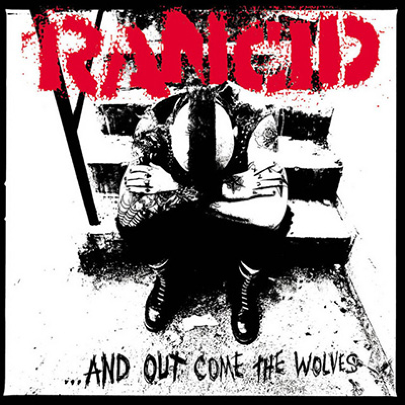 Rancid - ...And Out Come The Wolves LP