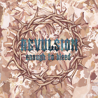Revulsion - Enough To Bleed LP