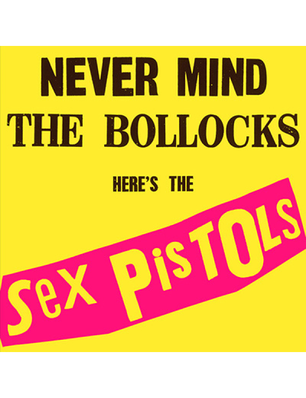 Sex Pistols - Never Mind The Bollocks LP