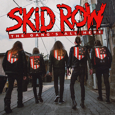 Skid Row - The Gang's All Here LP