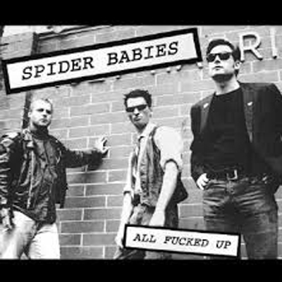 Spider Babies – All Fucked Up LP