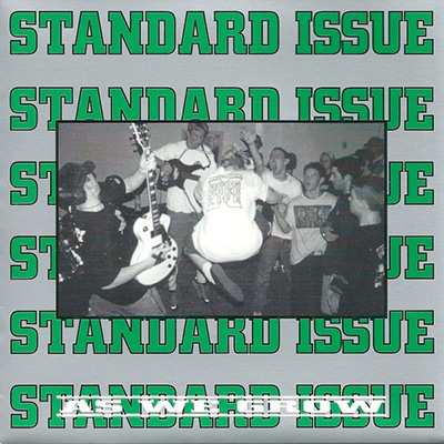 Standard Issue - As We Grow 7"