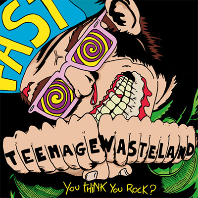 Teenage Wasteland - You Think You Rock? 7"