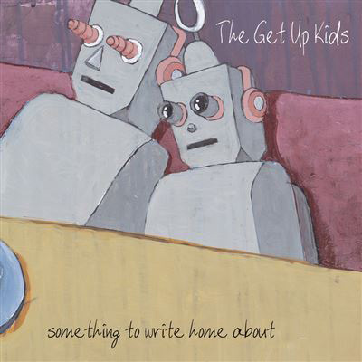 The Get Up Kids - Something To Write Home About LP