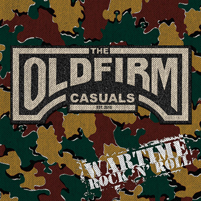 The Old Firm Casuals ‎– Wartime Rock 'n' Roll LP