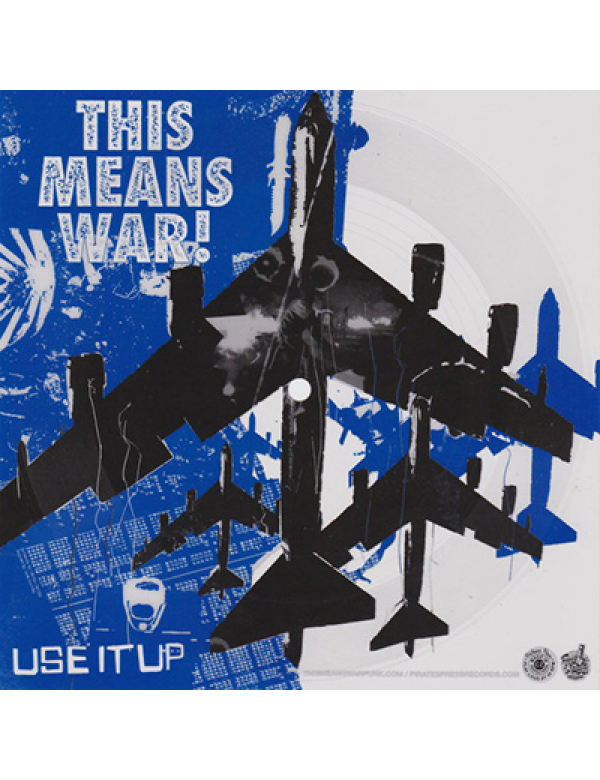 This Means War - Use It Up 7"
