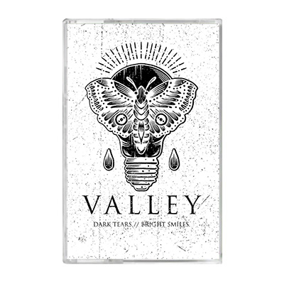 Valley - Dark Tears // Bright Smiles cassette