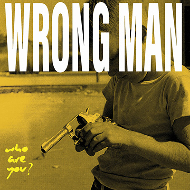 Wrong Man – Who Are You? LP