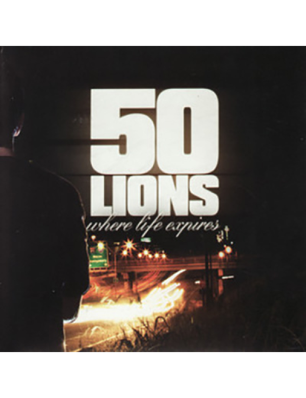 50 Lions - Where Life Expires LP