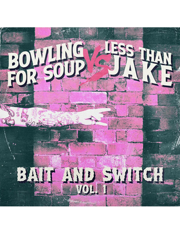 Bowling For Soup/ Less Than Jake - Bait and Switch vol. 1 7" 