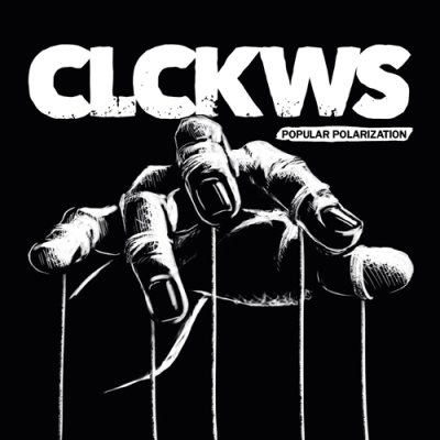 CLCKWS - Popular Polarization LP