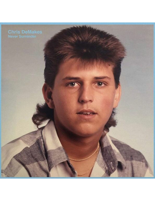 Chris DeMakes - Never Surrender / Father Time 7"