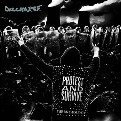 Discharge - Protest And Survive: The Anthology LP