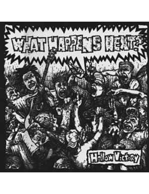 Hollow Victory - What Happens Next? 10"