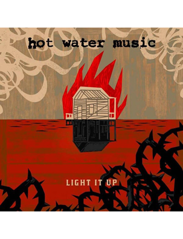 Hot Water Music - Light It Up LP