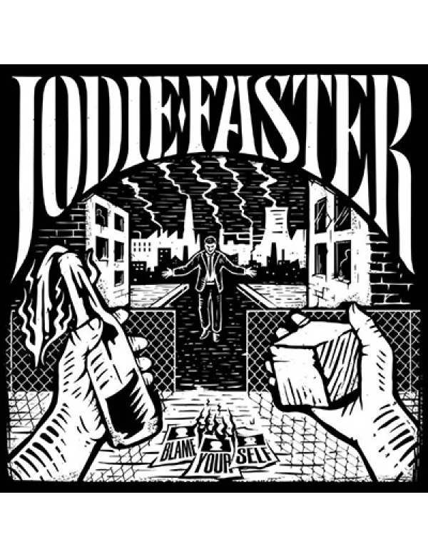 Jodie Faster - Blame Yourself LP