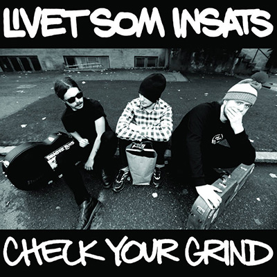 Livet Som Insats - Check Your Grind LP