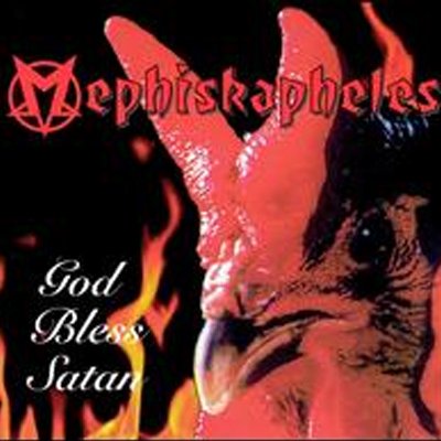 Mephiskapheles – God Bless Satan LP