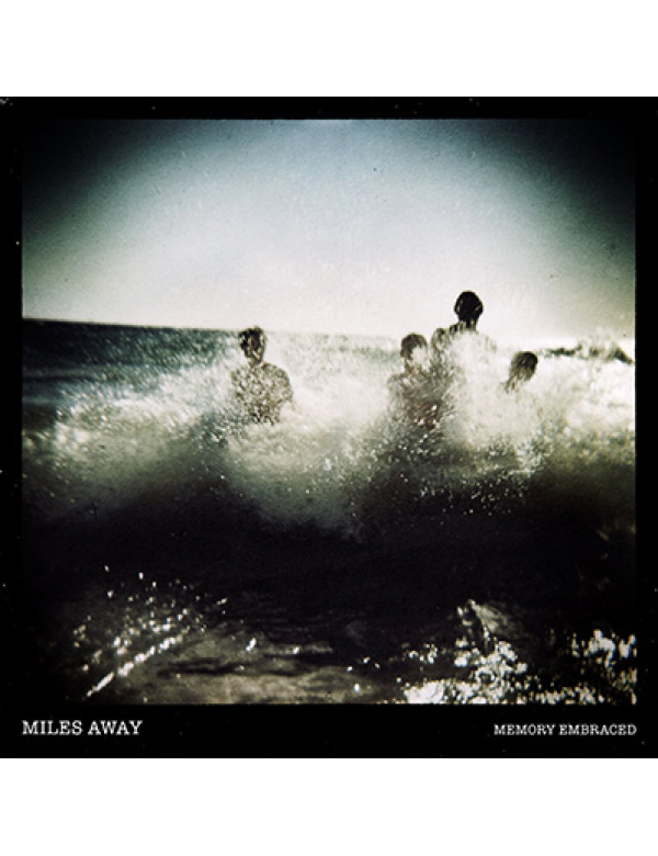 Miles Away - Memory Embraced 7"