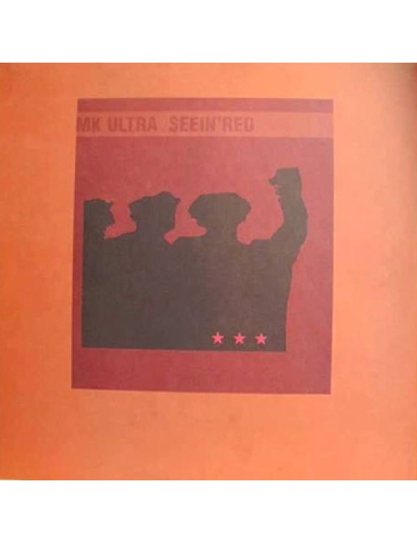 MK Ultra/ Seein Red - Split LP