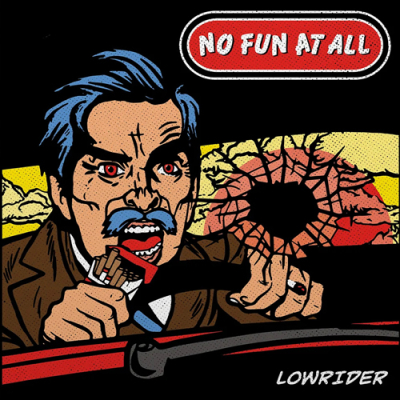 No Fun At All - Lowrider LP