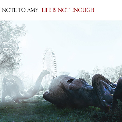 Note To Amy - Life is not Enough LP