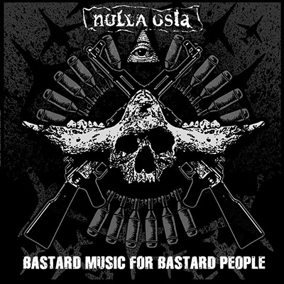 Nulla Osta - Bastard Music For Bastard People LP