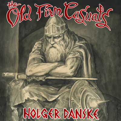 The Old Firm Casuals ‎– Holger Danske LP