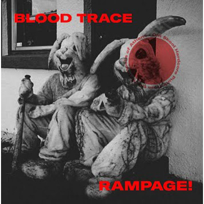 Rampage/ Blood Trace - Split LP