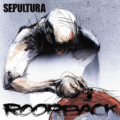 Sepultura - Roorback + Revolusongs LP