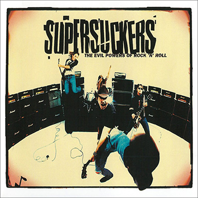 Supersuckers - The Evil Power of Rock 'n' Roll LP