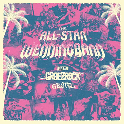 The All Star Weddingband - Live At Gestel LP