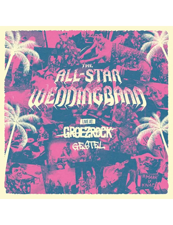 The All Star Weddingband - Live At Gestel LP