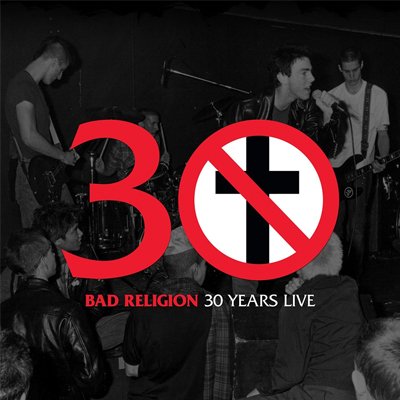 Bad Religion - 30 Years Live LP