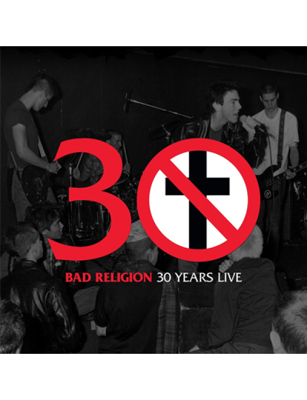 Bad Religion - 30 Years Live LP