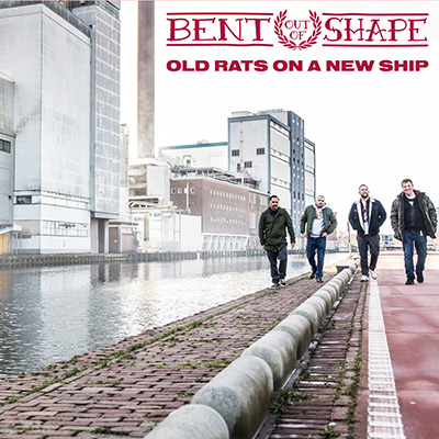 Bent out of Shape - Old Rats on a New Ship LP