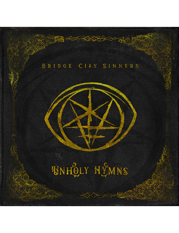 Bridge City Sinners - Unholy Hymns LP