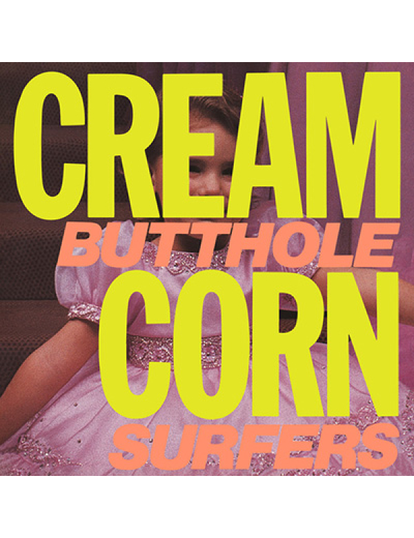 Butthole Surfers - Cream Corn LP