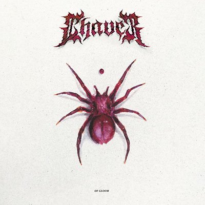 Chaver - Of Gloom LP