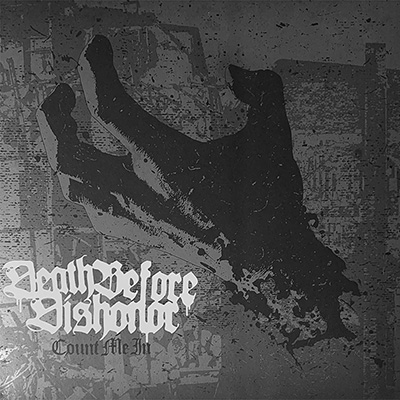 Death Before Dishonor - Count Me In LP