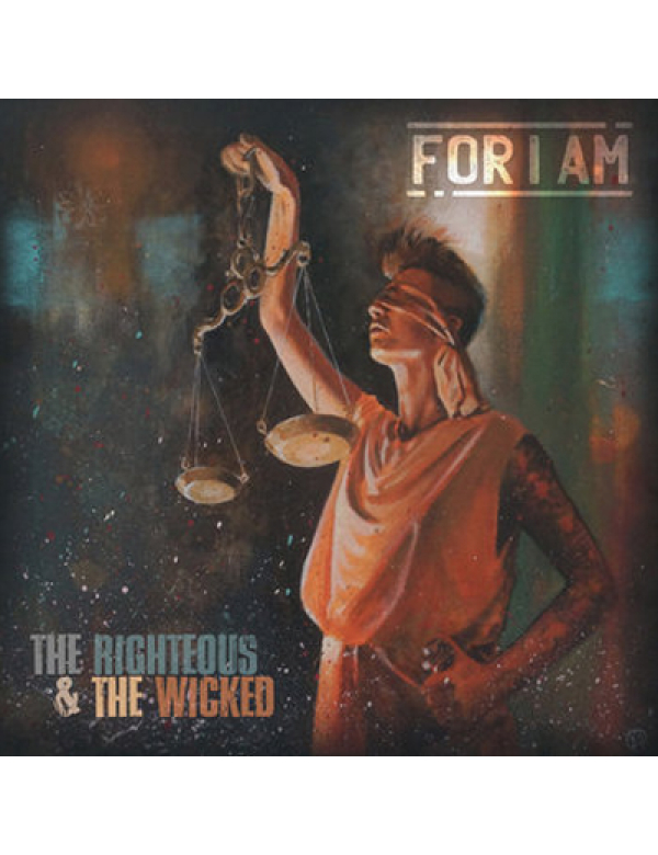 For I Am - The Righteous & The Wicked LP