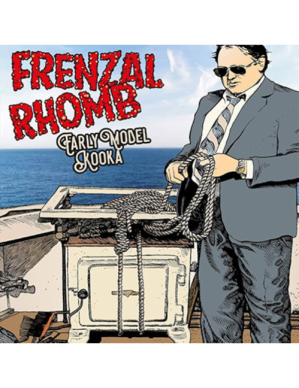 Frenzal Rhomb - Early Model Kooka 7"