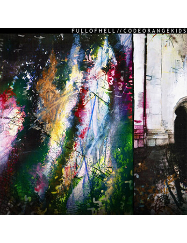 Full of Hell/ Code Orange Kids - Split 7"