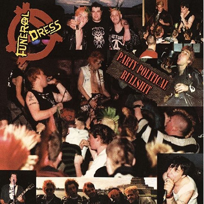 Funeral Dress - Party Political Bullshit LP