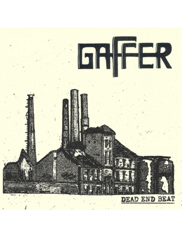 Gaffer - Dead End Beat LP