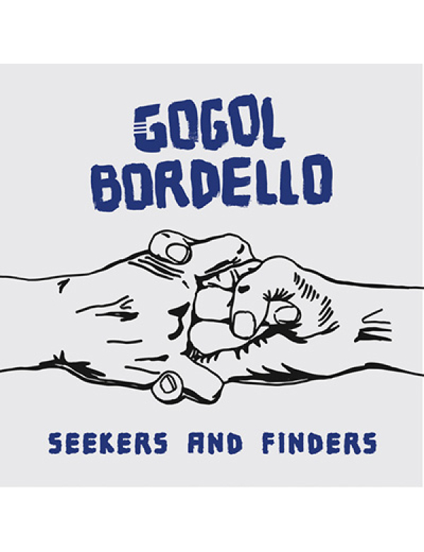 Gogol Bordello - Seekers & Finders LP