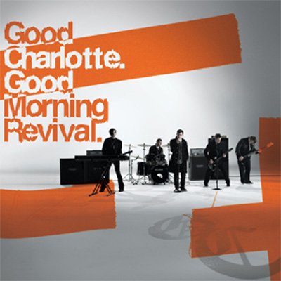 Good Charlotte – Good Morning Revival LP