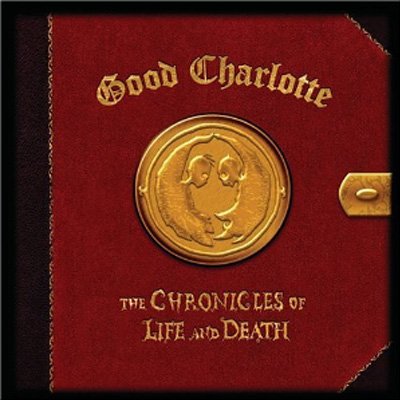 Good Charlotte – The Chronicles of Life and Death LP