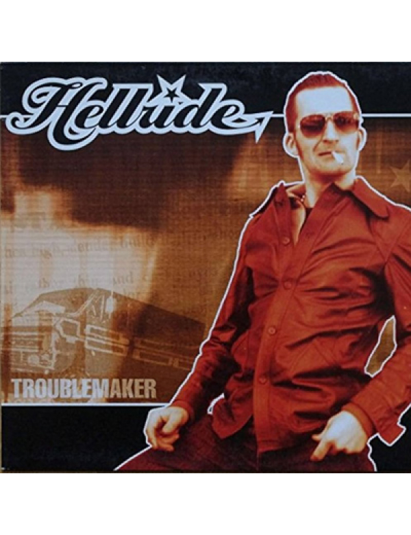 Hellride – Troublemaker 10"