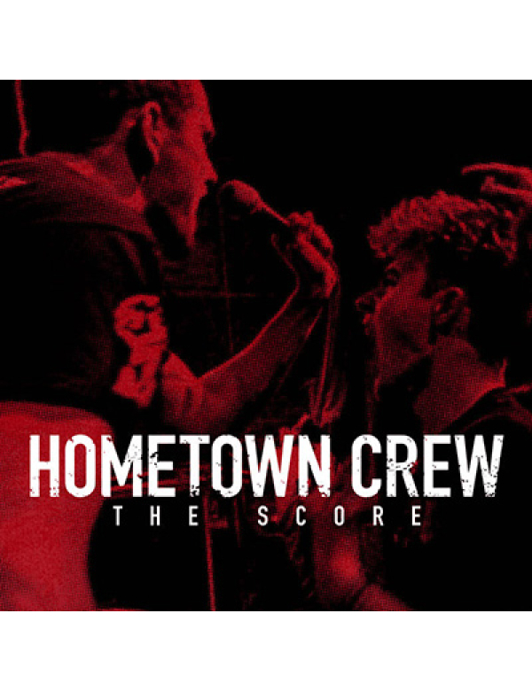 Hometown Crew - The Score 7"